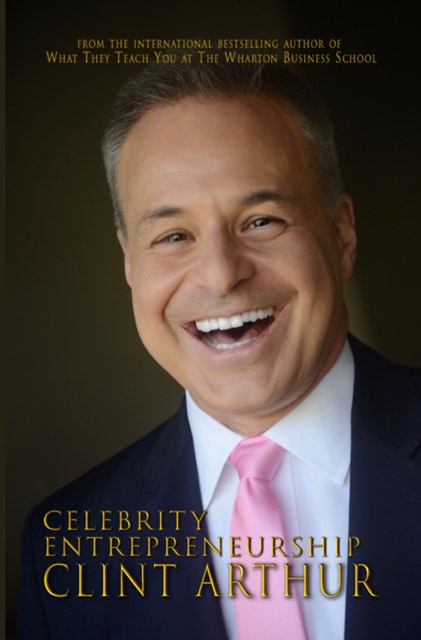 Clint Arthur's book Celebrity Entrepreneurship