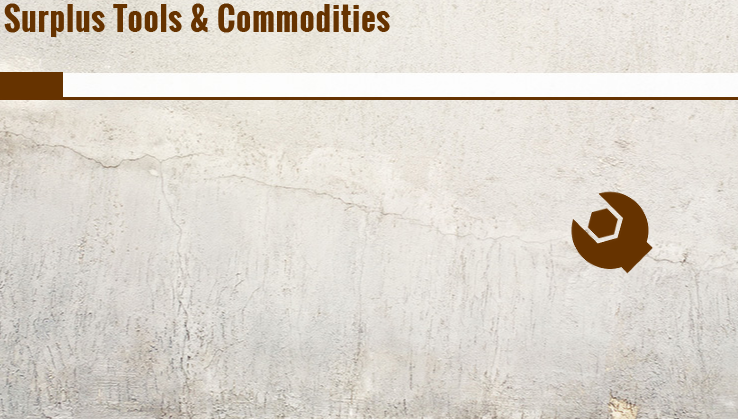 Surplus Tools and Commodities