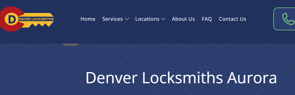 Denver Locksmiths Aurora
